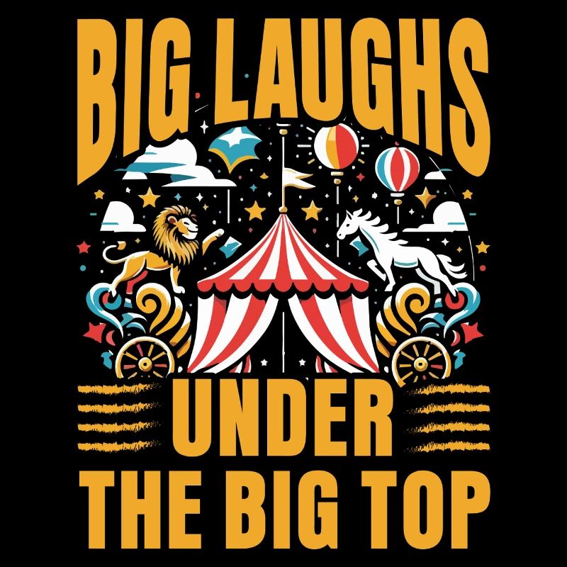 Big Laughs under the big top