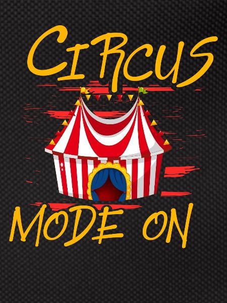 Circus Mode On