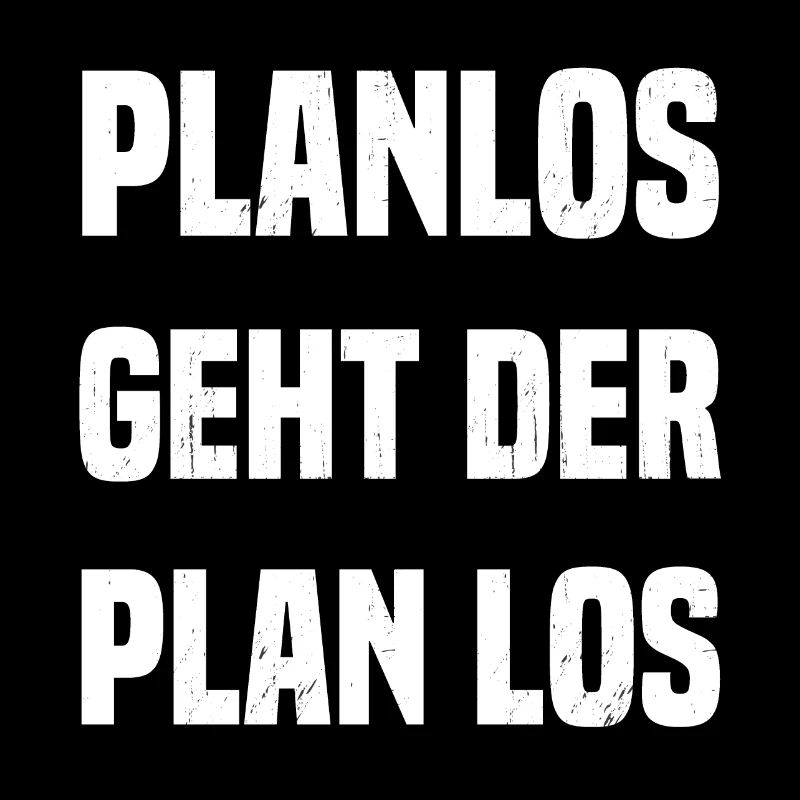 planlos geht der Plan los