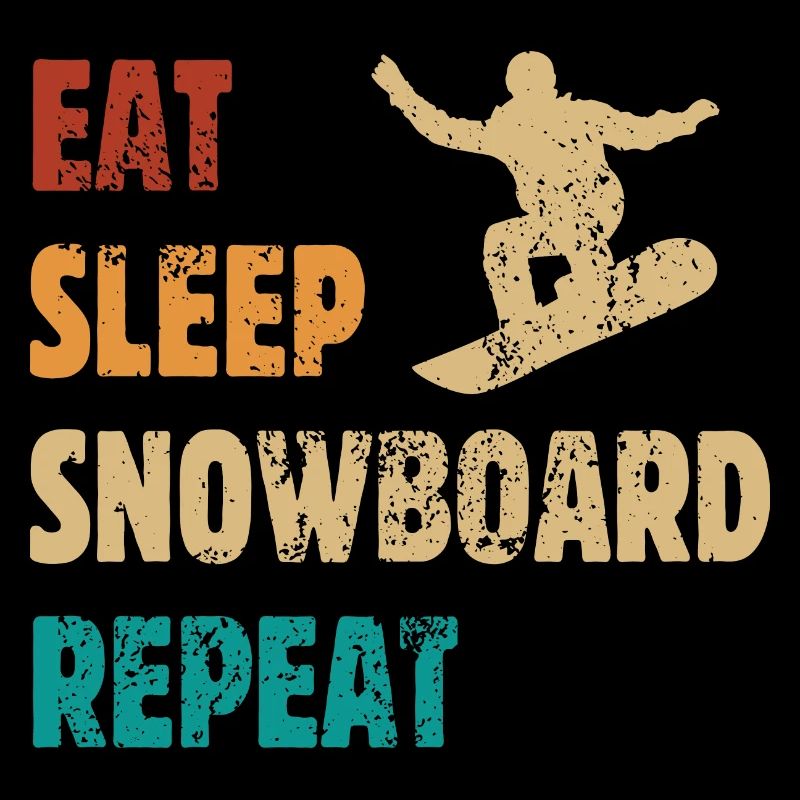 Eat Sleep Snowboard Repeat - Snowboarder