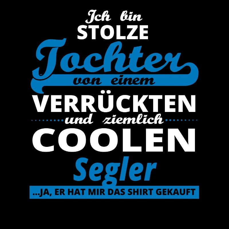 GESCHENK GEBURTSTAG STOLZE TOCHTER VON Segler
