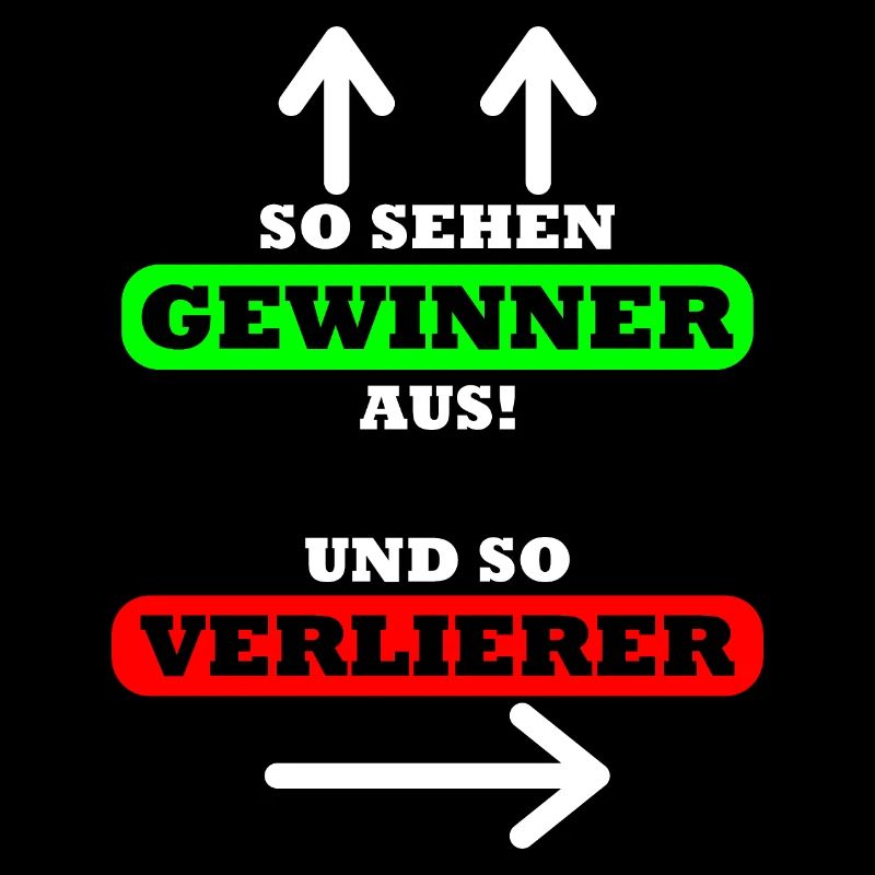 So sehen Gewinner aus Spruch Shirt Design Geschenk
