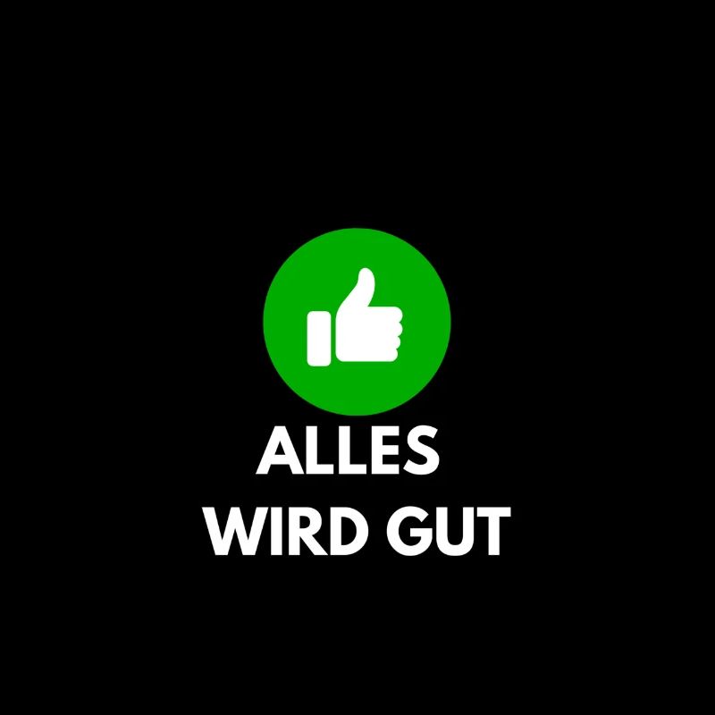 alles wird gut