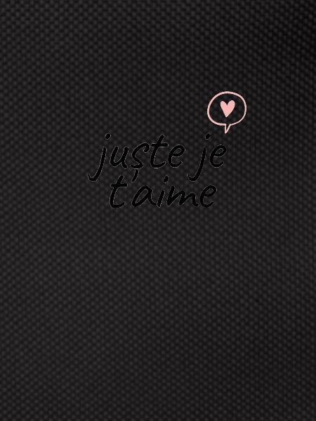 Juste je t'aime
