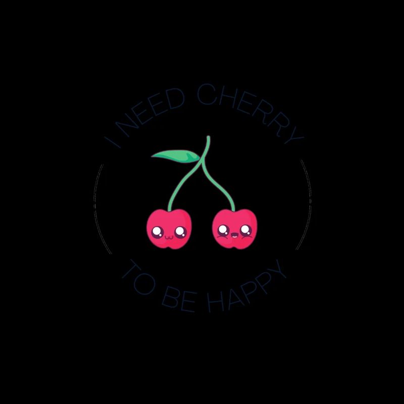 I need cherry to be happy