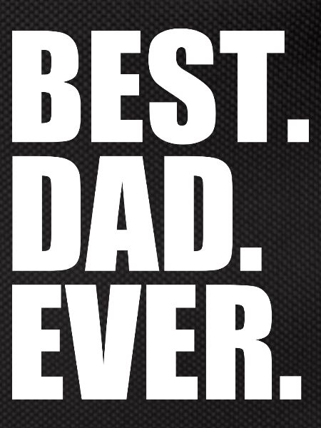 Best dad ever