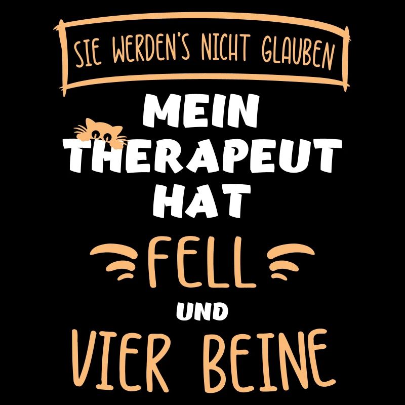 "Mein Therapeut hat Fell & vier Beine". Katzen.