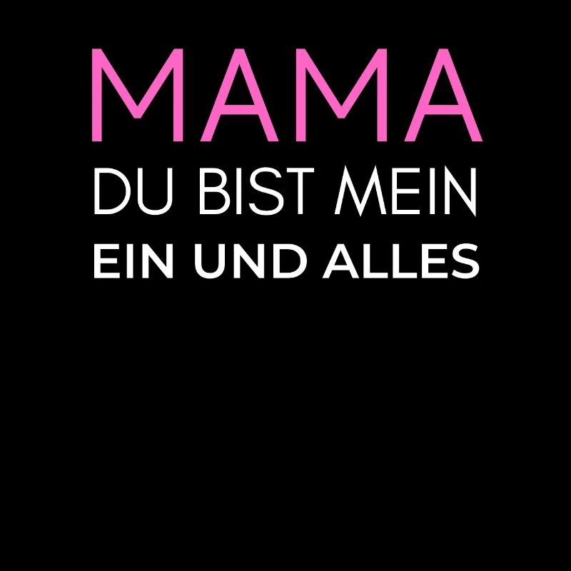 Mama Mutti Mutter Oma Omi du bist mein ein + alles