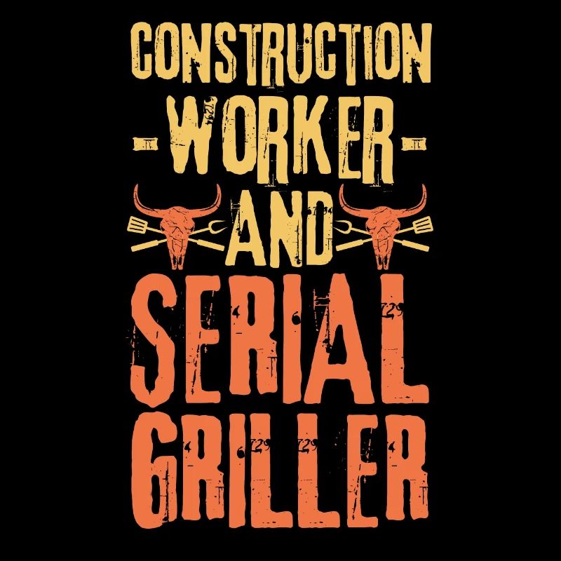 Construction-worker and Serial Griller