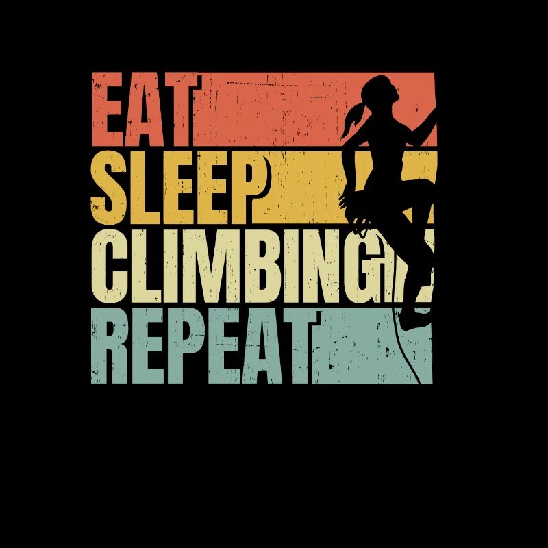 Eat sleep Climbing repeat