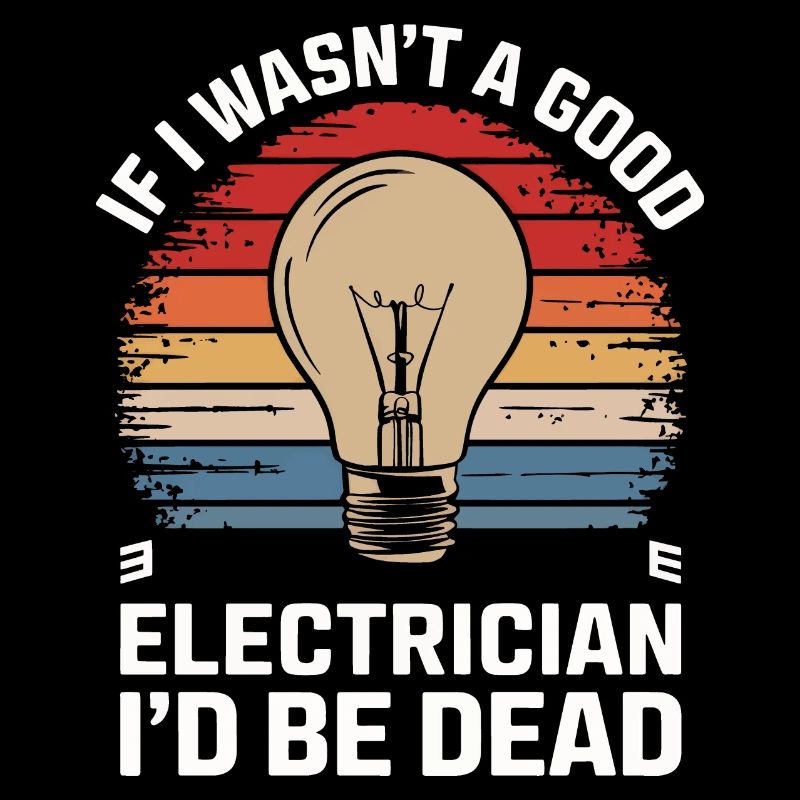 Electrician Electronics Technician Craftsman Profession Saying