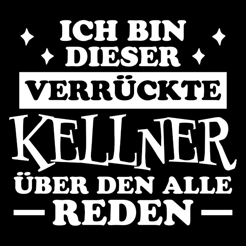 Kellner Lustige Spruch Service Restaurant Geschenk