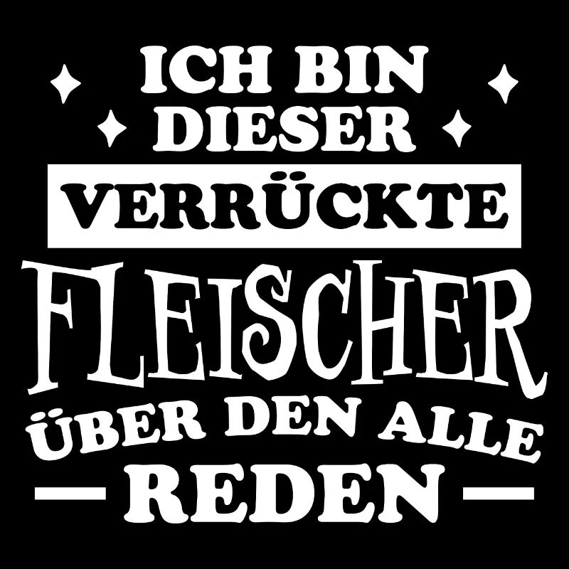 Fleischer Metzger Lustig Spruch Fleischer Geschenk