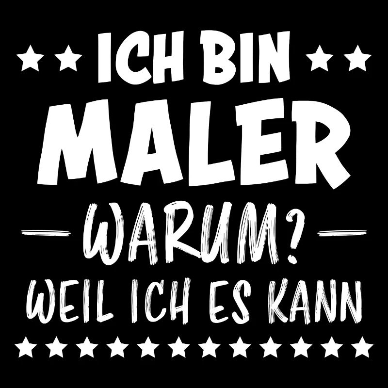 Maler Witz Spruch Meister Lackierer Maler Geschenk
