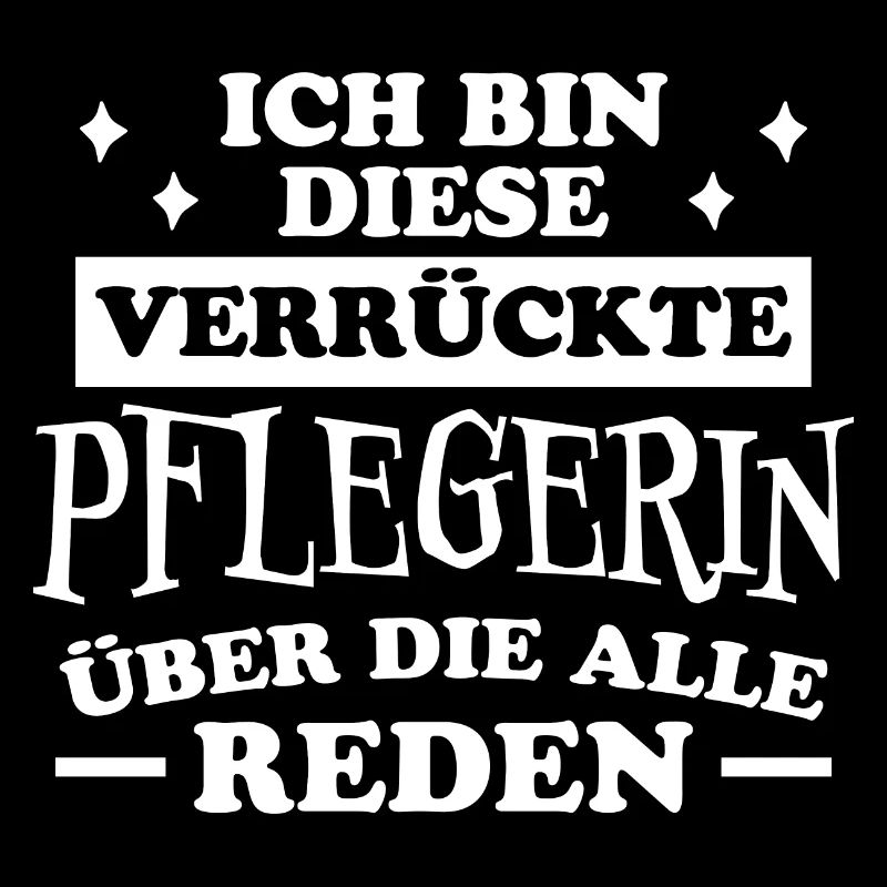 Pflegerin Spruch Pflegekraft Pflegerin Geschenk