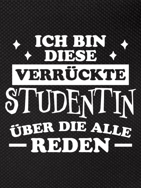 Studentin Spruch Universität Studentin Geschenk