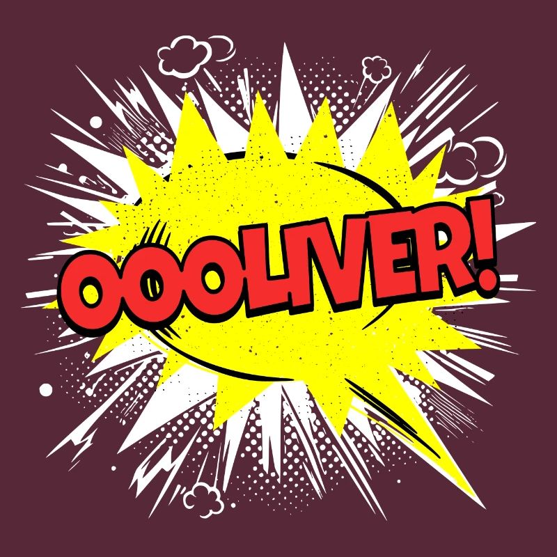 Oliver Name Funny Speech Bubble Oooliver!