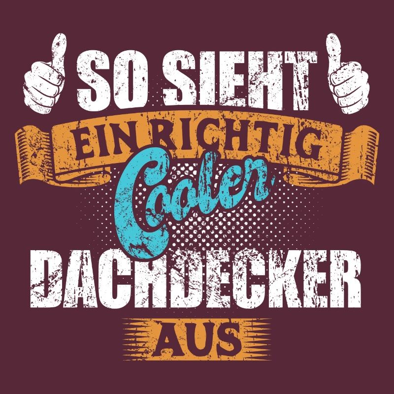 So sieht ein richtig cooler Dachdecker aus
