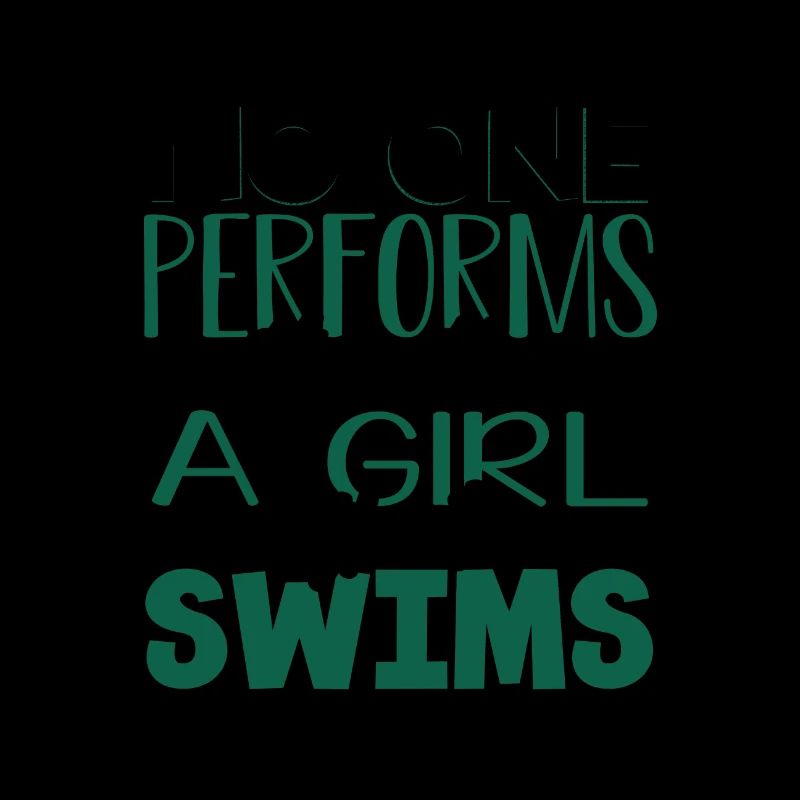 Girl Swimmer Gift No One Performs Better than