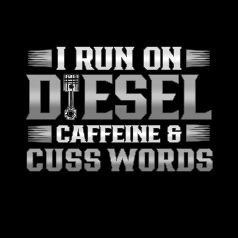 Truck Driver Geschenklauf auf Deisel Coffein Cuss