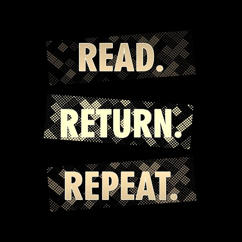Lesen Sie die Return Repeat Cute Librarian Gifts Library