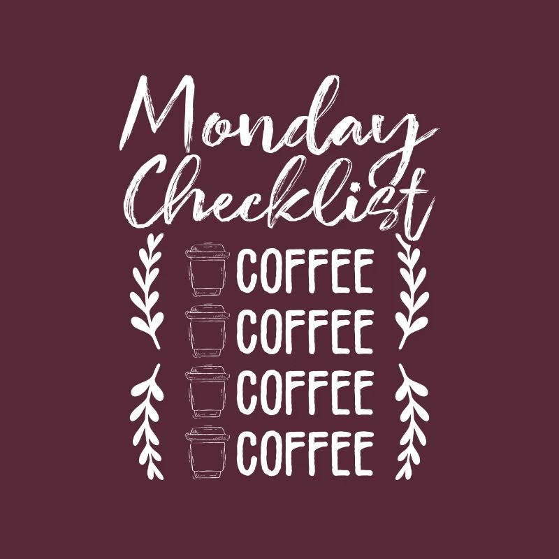 Kaffee Trinker Geschenke Montag Checkliste Kaffee