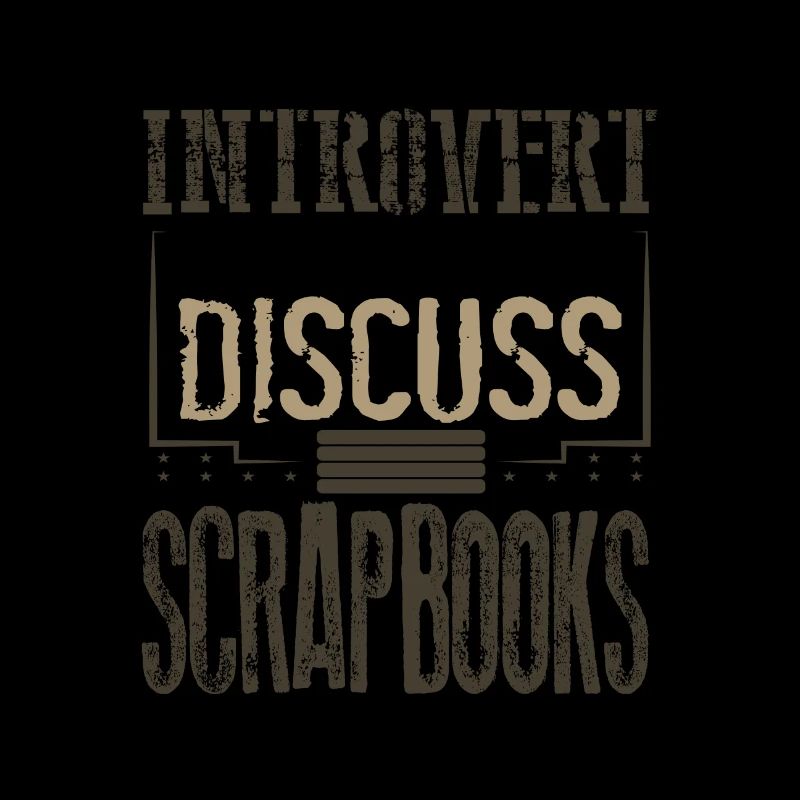 Scrapbooker-Geschenk Introvertiert, diskussionsbereit