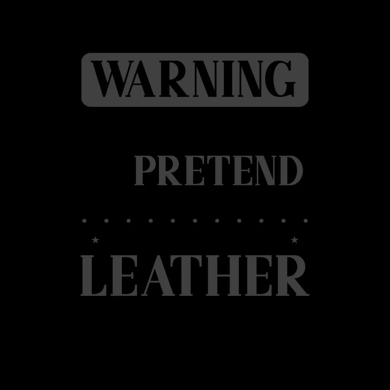 Leather Worker Gift Pretend to Listen Mind on