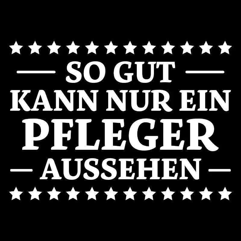 Pfleger Spruch Pflegekraft Lustig Pfleger Geschenk