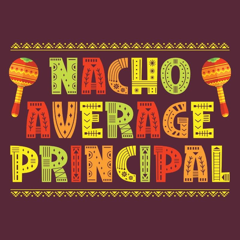 Cinco De Mayo Nacho Average Principal