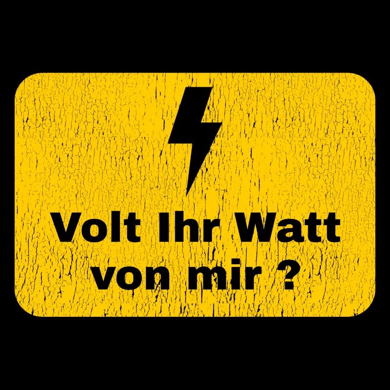 Volt Ihr Watt von mir Elektriker Geschenk