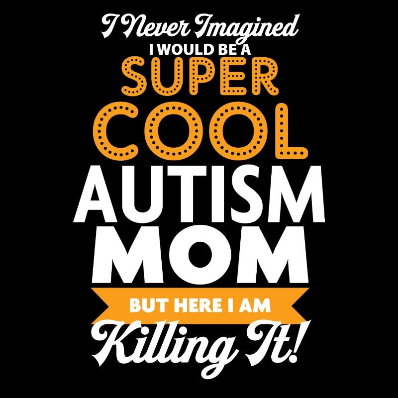 Super coole Autismus Mama