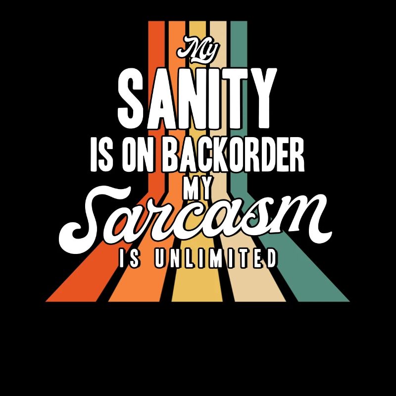 Sarcastic Black Humor Irony Gift