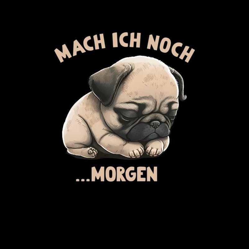 I'll do pug tomorrow