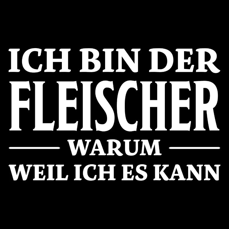 Fleischer Spruch Metzger Lustig Fleischer Geschenk