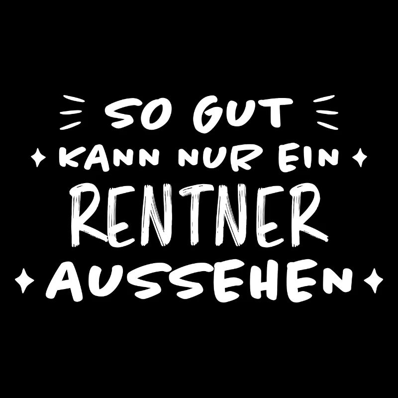 Rentner Lustiger Spruch Rente Ruhestand Geschenk