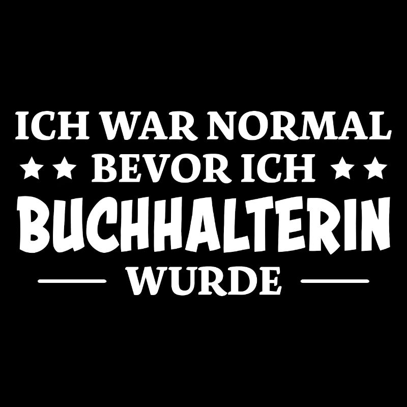Buchhalterin Spruch Lustiges Buchhalterin Geschenk