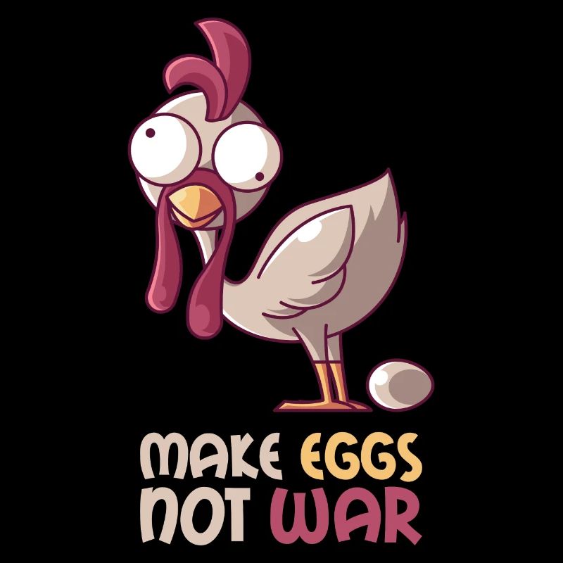 Make Eggs Not War, geschenk frieden huhn