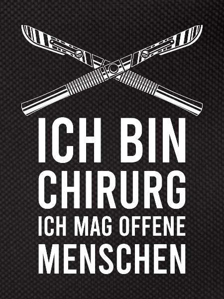 Ich bin Chirurg