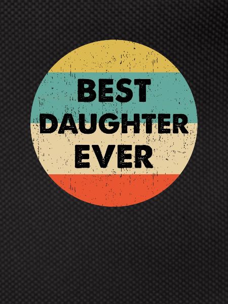Best Daughter Ever design
