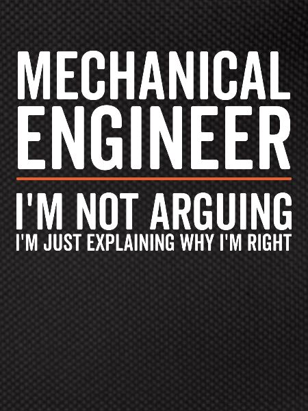Just Explaining - Mechanical Engineer