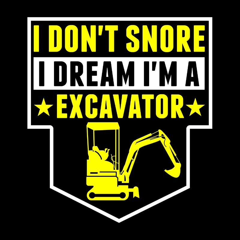 Je ne ronfle pas, je suis une excavatrice