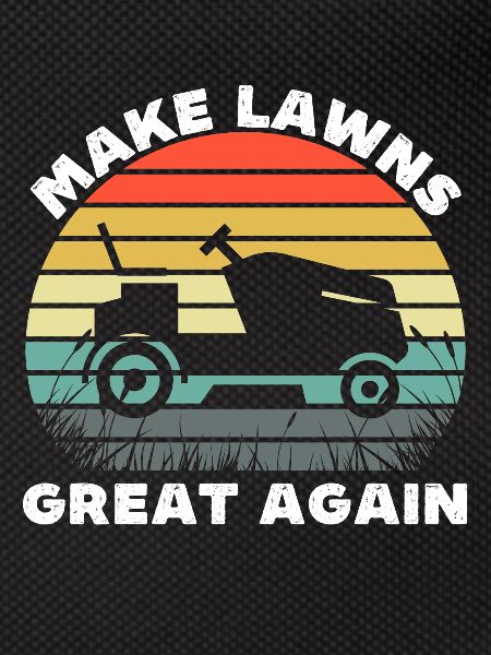 Make lawns great again