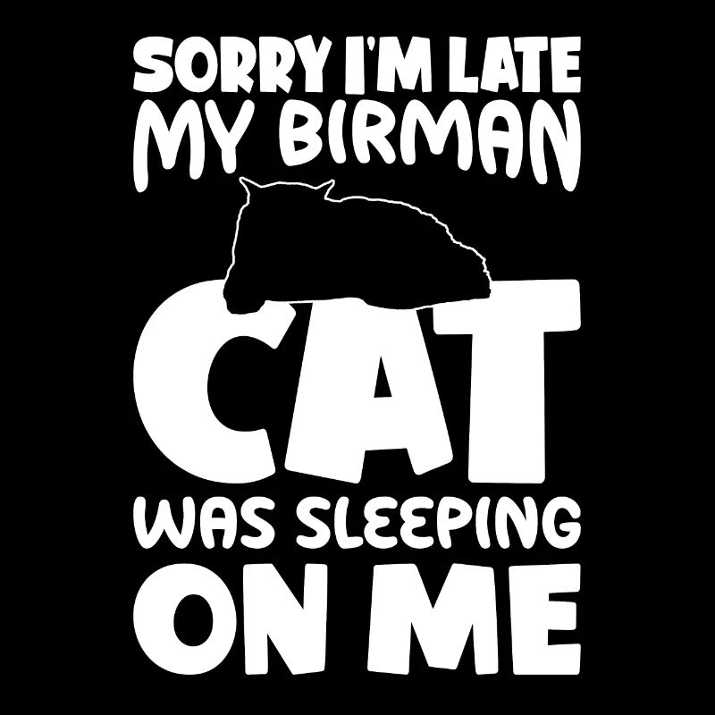 Entschuldigung, Ich Bin Zu Spät - Birman Cat