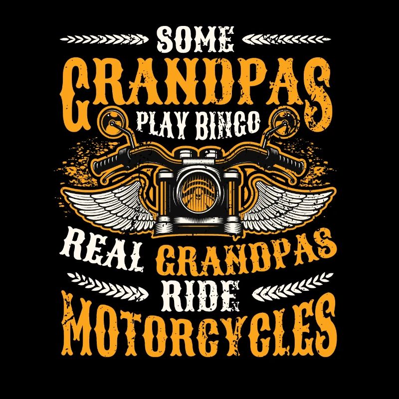 Some Grandpas Play Bingo Proper Ride Motorcycle