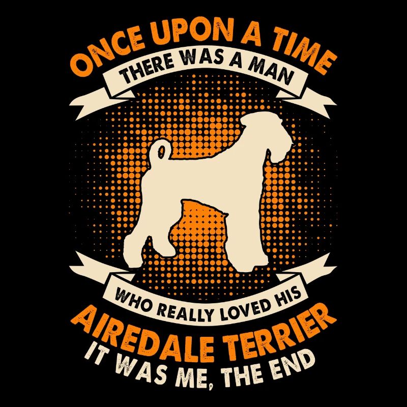 Once upon a time - Airedale Terrier