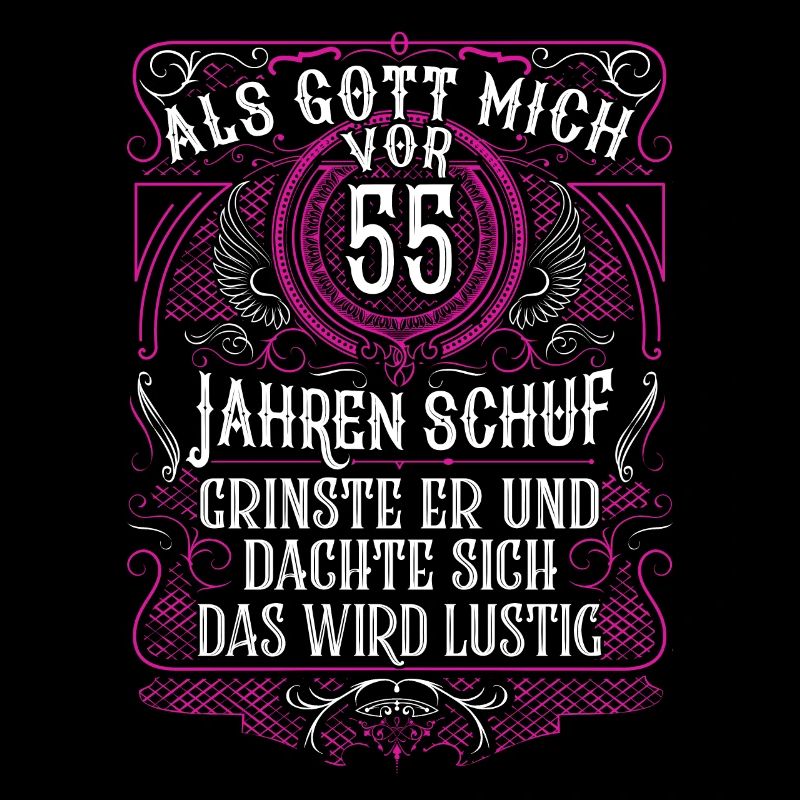 Als Gott mich vor 55 Jahren schuf 55. Geburtstag
