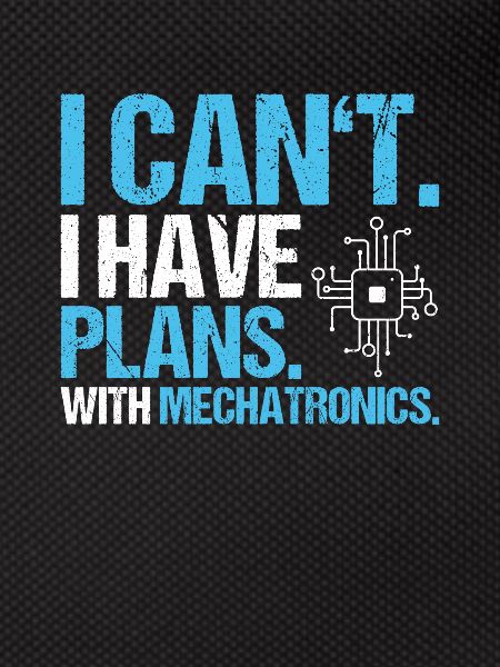 Mechatroniker Mechatronik Mechatronics Engineer