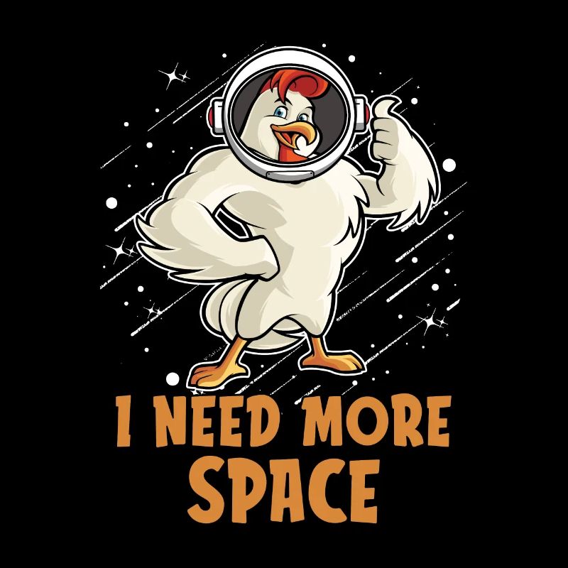 Huhn Henne Astronaut I Need More Space