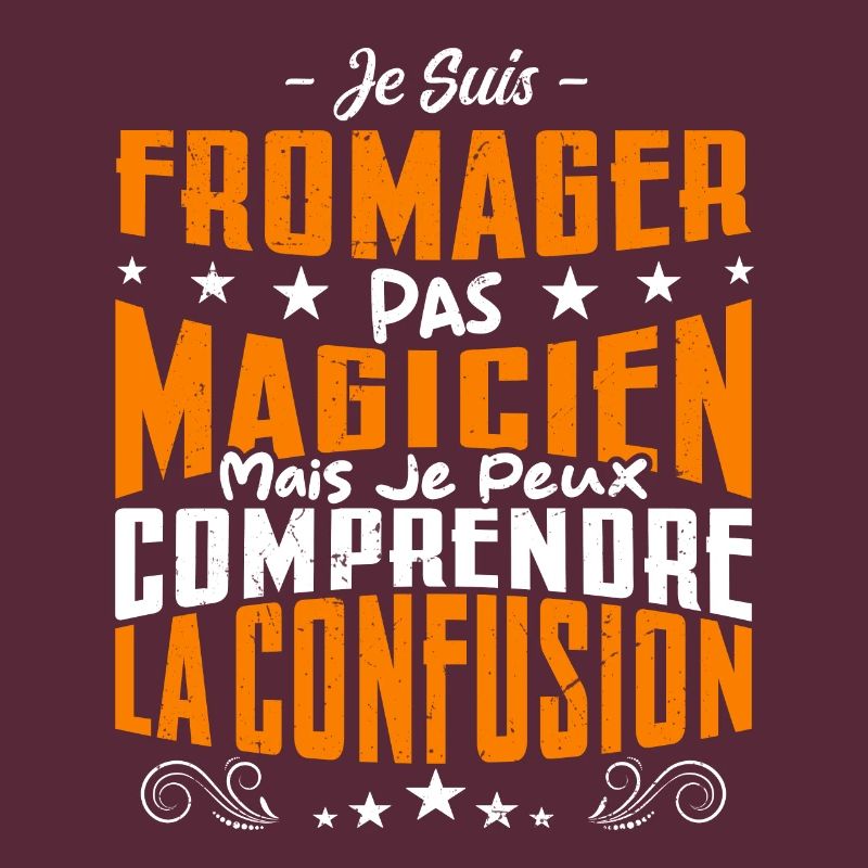 Je Suis Fromager Pas Magicien